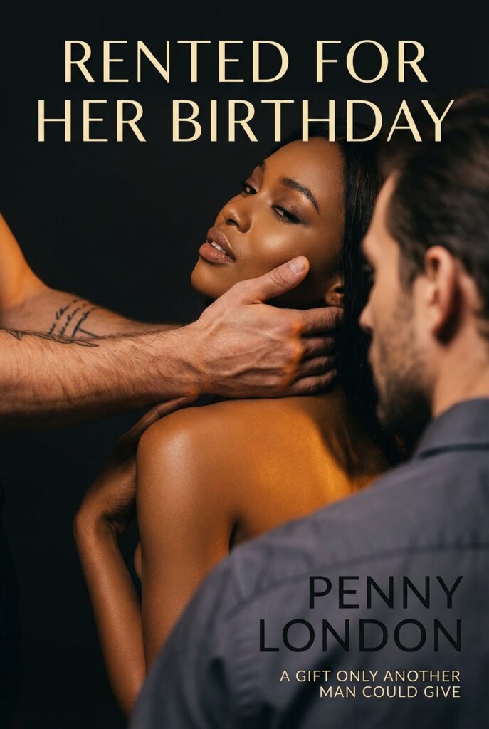 Rented for Her Birthday